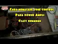 Download Lagu Cara memasang TONE CONTROL pada power Ampli