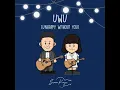 UWU (Unhappy Without You)
