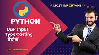 User Input Type Casting In Python Complete Guide Part-10