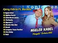 Download Lagu Ajeng Febria Ft. Bardolo - NGELER KABEL - NGIDAM PENTOL - CINTA MERAH JAMBU || DANGDUT TERBARU 2025