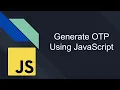 OTP Made Easy Generate One-Time Password OTP with JavaScript RethinkingUI