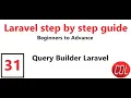 31 Query Builder in Laravel Laravel Query Builder What is diff Query Builder vs Model