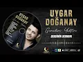 UYGAR DOĞANAY-DERDİMİN DERMANI-2022