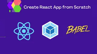 Create React App from Scratch using Webpack Babel