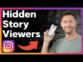 How To See Hidden Story Viewers On Instagram