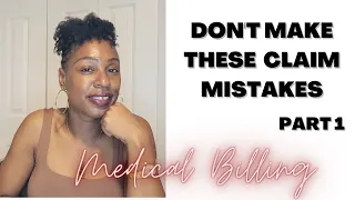 COMMON CLAIM ERRORS IN HEALTHCARE HOW TO GET YOUR CMS 1500 PAID IN MEDICAL BILLING PART 1