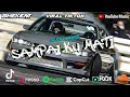 DJ SAMPAI KU MATI SLOW BASS REMIX TERBARU COCOK BUAT SANTAI