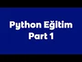 Python Egitim Part 1