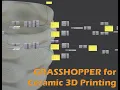 Grasshopper for 3D printing
