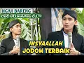 Lagu pengajian bersama gus ulinnuha terbaru 2025 || insyaalloh jodoh yang terbaik.