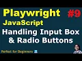 Playwright with JavaScript Handle Input Box and Radio Button With Practical Demo