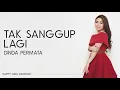 Dinda Permata - Tak Sanggup Lagi (Lirik)