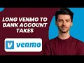 How Long Venmo to Bank Account Takes