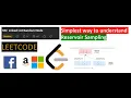 382 Linked List Random Node Reservoir Sampling simple Explanation