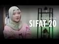 Download Lagu SIFAT 20 (SIFAT WAJIB ALLAH) - NISSA SABYAN