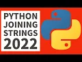 How To Join Strings In The Python Programming Language Tutorial 2022