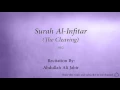 Download Lagu Surah Al Infitar The Cleaving   082   Abdullah Ali Jabir 2   Quran Audio