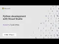 Visual Studio 2019 Launch Python development with Visual Studio