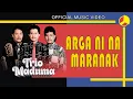 Maduma Trio - Arga Ni Na Maranak (Official Music Video)