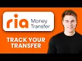 NEW How to Track a Ria Money Transfer Online 2025 Step-by-Step Tracking Guide for Senders