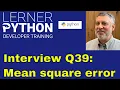 Python interview question Mean square error