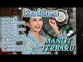 Download Lagu Rina Aditama Kumpulan Lagu Manot_ Cundamani Ginio_ Jajalen Aku_ Kisinan Full Album Terbaru