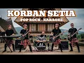 Download Lagu LAGU BATAK KORBAN SETIA - COVER POP ROCK (KARAOKE VERSION)
