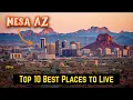 Top 10 BEST Places to Live in Mesa AZ 2025 Sunny Arizona Affordability Great Neighborhoods