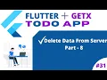Flutter GetX Todo App Delete Data From Server using GetX Connect Part - 8