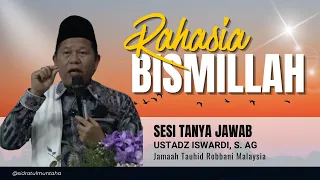 the secret of bismillah q u0026a session ustadz iswardi s ag