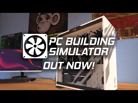 PC Building Simulator Launch Trailer
