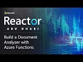 Build a Document Analyzer with Azure Functions and Logic Apps Microsoft Reactor Abu Dhabi