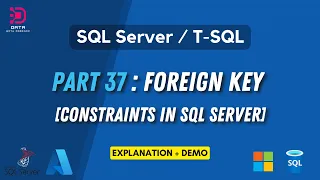 37 Foreign Key Constraint SQL Server T-SQL Demo