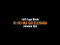 Download Lagu Lirik Lagu Di Ho Ma Salelengna - Nirwana Trio