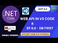 Dot NET Core Web API using VS Code Entity Framework DB First CRUD Actions Testing with Swagger