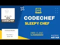 Sleepy Chef Codechef Starter 19 All Test Case Passed