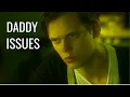 DADDY ISSUES BILL SKARSGARD Hemlock Grove