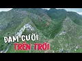 Download Lagu Lên tận Trời cưới vợ Dao Đỏ - Chỉ quen qua mạng vẫn bị \
