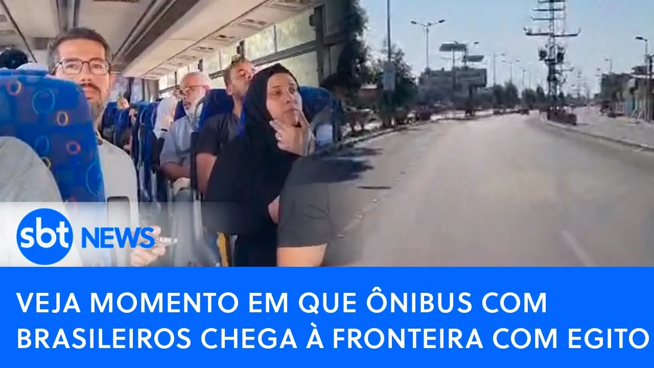 Veja momento em que ônibus com brasileiros chega à fronteira com Egito