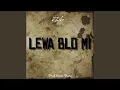 Lagu Lewa Blo Mi