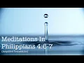 You Don t HAVE To Worry - Do This Instead Meditations in Philippians 4 6-7