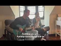 Worship Session | The Lord is faithful