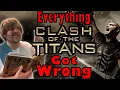 Every Mythical Inaccuracy in Clash of the Titans both versions