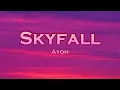 Download Lagu Ayon - Skyfall (Lyrics)