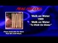 Download Lagu Walk on Water - To Walk On Water