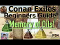 Memory of Oils Conan Exiles Beginners Guide 2022