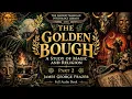The Golden Bough, Part 2: Taboo, the Soul & the Killing of the Divine King | Frazer Audiobook