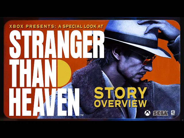 STORY OVERVIEW | Xbox Presents: A Special Look at STRANGER THAN HEAVEN