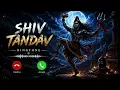 Shiv Tandav Stotram Ringtone Mobile Ringtone Mahadev Bhakti Vibes Har Har Mahadev