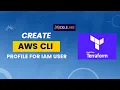 CREATE AWS CLI PROFILE FOR IAM USER